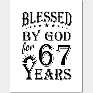 Blessed By God For 67 Years Posters and Art